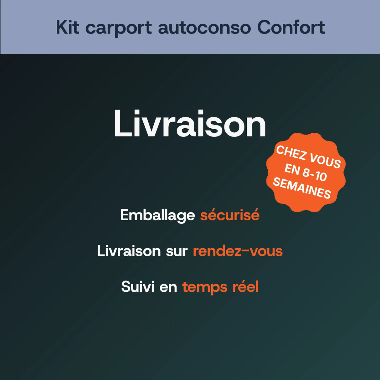 Livraison offerte du carport — sous 8 à 10 semaines