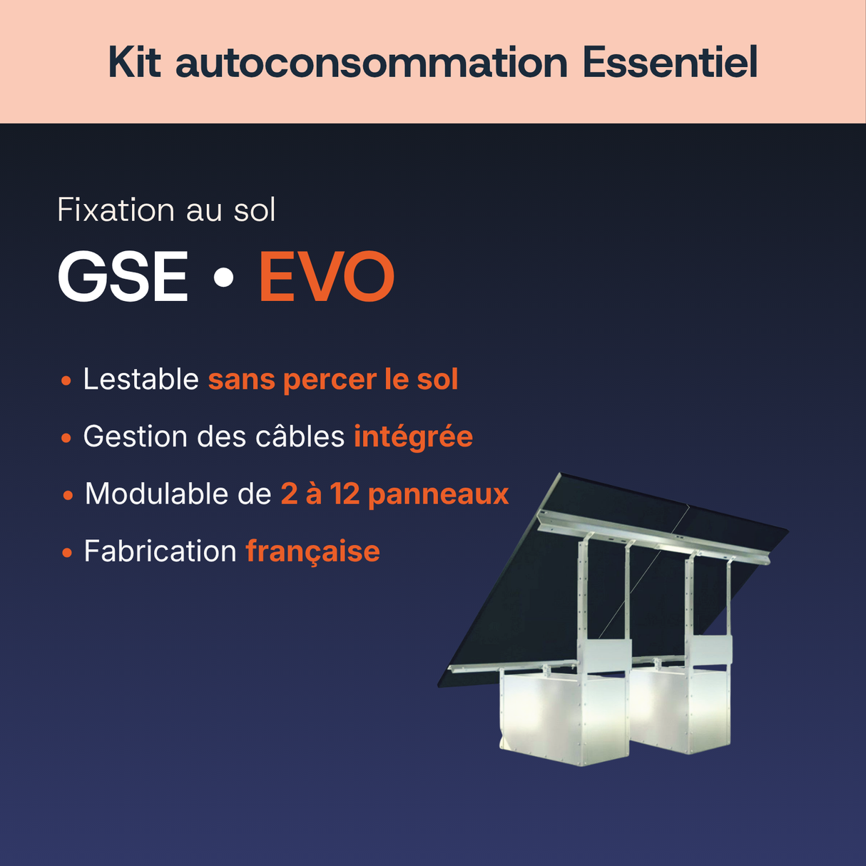 Fixation au sol — GSE EVO — Kit autoconsommation Essentiel