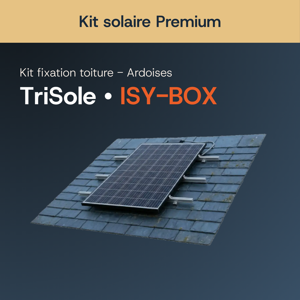 Fixation toiture — Ardoise — Kit solaire Premium