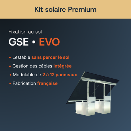 Fixation au sol — GSE EVO — Kit solaire Premium